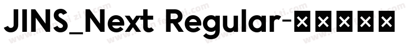 JINS_Next Regular字体转换